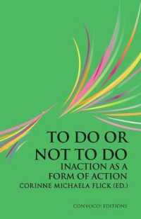 To Do or Not to Do : Inaction as a Form of Action (Convoco! Editions)