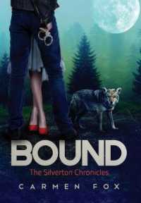 Bound (The Silverton Chronicles)