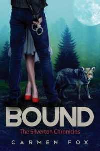 Bound (The Silverton Chronicles)