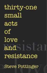 thirty-one small acts of love and resistance -- Paperback / softback