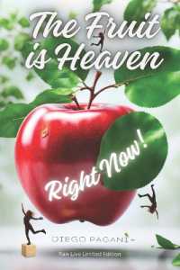 The Fruit is Heaven, Right Now! : The healthy food: surprising discoveries about the relationship between FOOD and HEALTH.