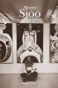 Monica Sjoo : Life and Letters 1958-2005