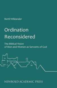 Ordination Reconsidered : The Biblical Vision of Men and Women as Servants of God