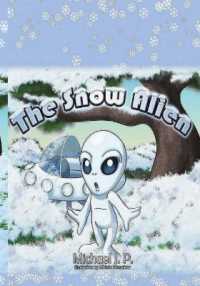 The Snow Alien (The Snow Alien)