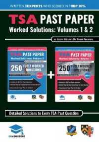 TSA Past Paper Worked Solutions: 2008 - 2016, Fully worked answers to 450+ Questions, Detailed Essay Plans, Thinking Skills Assessment Cambridge & Oxford Book : Fully worked answers to every TSA Past paper Question + Essay UniAdmissions