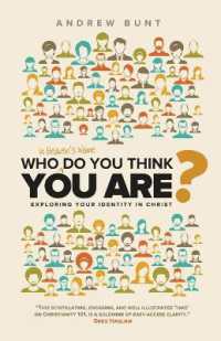 Who in Heaven's Name Do You Think You are? : Exploring Your Identity in Christ （2ND）