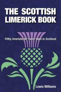 The Scottish Limerick Book : Filthy Limericks for Every Town in Scotland