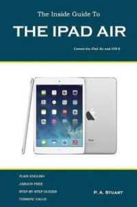 The inside Guide to the iPad Air : Covers the iPad Air and IOS 8