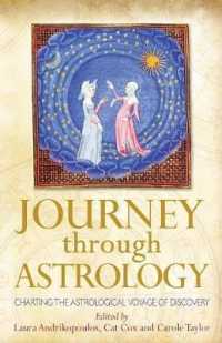 Journey through Astrology : Charting the Astrological Voyage of Discovery