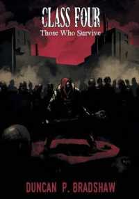 Class Four: Those Who Survive (Class Four)
