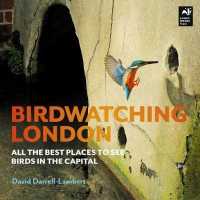 Birdwatching London : The Best Places to See Birds in the Capital