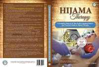A Complete Manual of 'The Arabic Cupping Points' and Practical Guide to Hijama Therapy-(A Compiled Manual For; Students, Professionals & Practitioners of Hijama/Cupping Therapy).