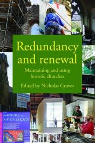 Redundancy and Renewal : Maintaining and Using Historic Churches