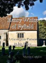 Henry White of Fyfield : A Georgian Parson in his Place