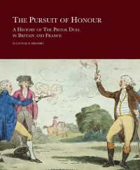 The Pursuit of Honour: A History of the Pistol Duel in Britain and France