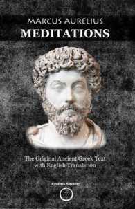 Marcus Aurelius Meditations : The Original Ancient Greek Text with English Translation