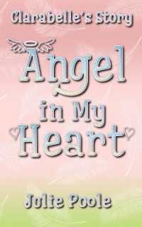 Angel in My Heart: Clarabelle's Story (Angel) （2ND）