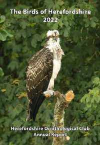 The Birds of Herefordshire 2022 (The Birds of Herefordshire) （72TH）