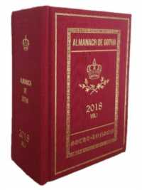 Almanach de Gotha 2018 : Volume I (Almanach de Gotha)