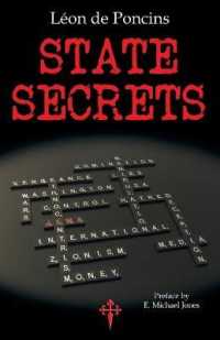 State Secrets : A Documentation of the Secret Revolutionary Mainspring Governing Anglo-American Politics