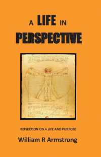 A Life in Perspective : Reflection on a Life and Purpose