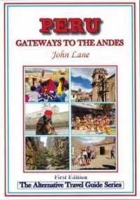 Peru - Gateways to the Andes