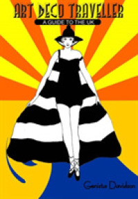Art Deco Traveller : A Guide to the UK