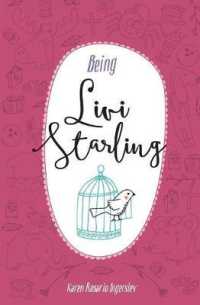 Being Livi Starling (Livi Starling)