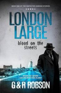 London Large : Blood on the Streets