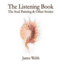 The Listening Book : The Soul Painting & Other Stories