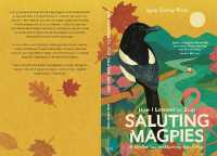 How I Learned to Stop Saluting Magpies : A Lifeline List and Letting Go of Fear