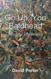 Go Up, You Baldhead : and other short stories
