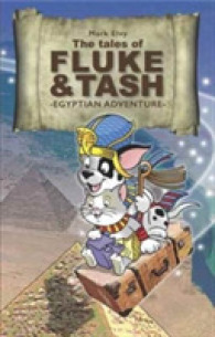 The Tales of Fluke and Tash - Egyptian Adventure (The Tales of Fluke and Tash)