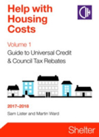 Help with Housing Costs Volume 1: Guide to Universal Credit and Council Tax Rebates 2017-2018 -- Paperback / softback