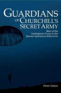 Guardians of Churchill's Secret Army : Men of the Intelligence Corps in the Special Operations Executive