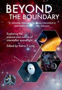 Beyond the Boundary : Exploring the Science and Culture of Interstellar Flight