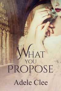 What You Propose (Anything for Love)