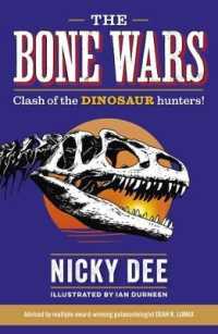 Bone Wars: Clash of the Dinosaur Hunters -- Paperback / softback