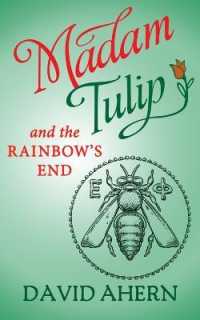 Madam Tulip and the Rainbow's End (Madam Tulip mysteries)