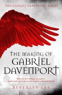 The Making of Gabriel Davenport (The Gabriel Davenport Series)