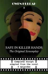 Safe in Killer Hands : The Original Screenplay