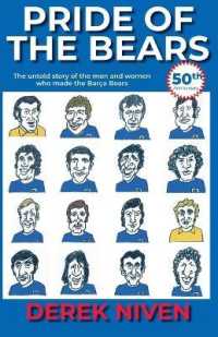 Pride of the Bears : The untold story of the men and women who made the Barca Bears (Pride series)