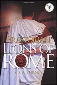 Praetorian: Lions of Rome (Praetorian Book Series)