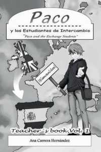 Paco y Los Estudiantes de Intercambio : Paco and the Exchange Students