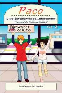 Paco y Los Estudiantes de Intercambio : Paco and the Exchange Students