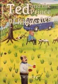 Ted and the Prince of Kinnerley (Ted and Gladys)