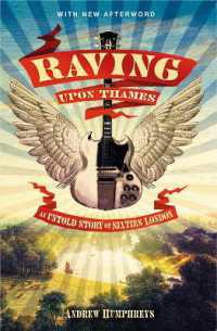 Raving upon Thames : An Untold Story of Sixties London
