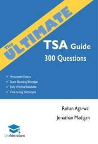 The Ultimate TSA Guide: 300 Practice Questions : Fully Worked Solutions, Time Saving Techniques, Score Boosting Strategies, Annotated Essays, 2016 Entry Book for Thinking Skills Assessment （2ND）