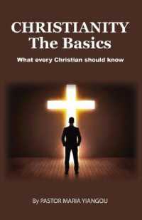 Christianity - the Basics: What Every Christian Should Know （Edition 2）