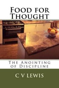 Food for Thought: The Anointing of Discipline